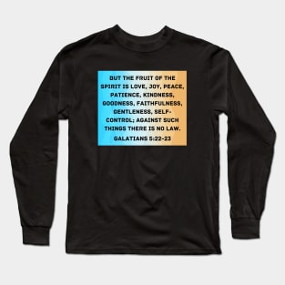 Bible Verse Galatians 5:22-23 Long Sleeve T-Shirt